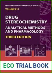 Drug Stereochemistry Analytical Methods and Pharmacology, 3rd Edition