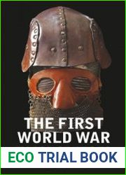 The First World War in 100 Objects
