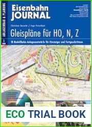 Eisenbahn Journal. Anlagenbau & Planung. Kompaktkurs Anlagenbau