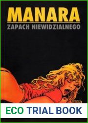 Zapach Niewidzialnego (Milo Manara)
