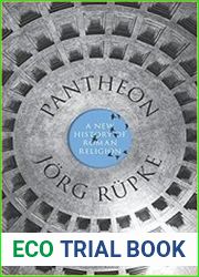 Pantheon A New History of Roman Religion