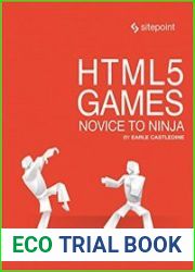 HTML5 Games Novice to Ninja Create Smash Hit Games in HTML5
