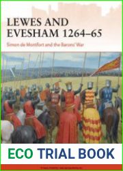 Lewes and Evesham 1264-1265 Simon de Montfort and the Barons’ War (Osprey Campaign 285)