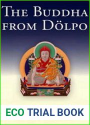 The Buddha from Dolpo a study of the life and thought of the Tibetan master Dolpopa Sherab Gyaltsen
