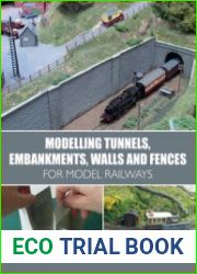 Modelling Tunnels, Embankments, Walls and Fences for Model Railways