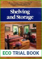Shelving and Storage (Build-It-Better-Yourself Woodworking Projects)