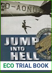 Jump Into Hell German Paratroopers in World War II