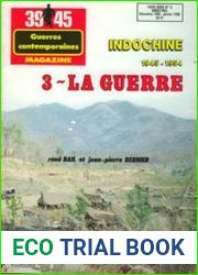 Indochine 1945-1954 (3) La Guerre (39/45 Magazine Hors Serie №8)