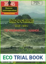 Indochine 1945-1954 (2) Haiphong-Hanoi (39/45 Magazine Hors Serie №5)