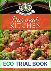 Harvest Kitchen Cookbook Savor autumn|s best family recipes, a bushel or tips and gifts from the kitchen