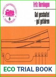 Gut Geschaltet Gut Gefahren (Modellbahnbucherei Band 6)
