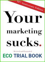 Your Marketing Sucks 10th Anniversary Edition