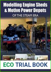Modelling Engine Sheds & Motive Power Depots of the Steam Era