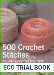 500 Crochet Stitches The Ultimate Crochet Stitch Bible