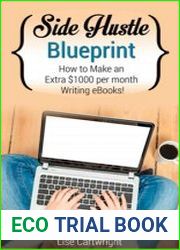 Side Hustle Blueprint How to Make an Extra $1000 in 30 Days Without Leaving Your Day Job!