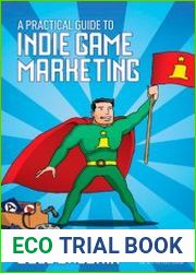 A Practical Guide to Indie Game Marketing
