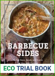 The Artisanal Kitchen Barbecue Sides Perfect Slaws, Salads, and Snacks for Your Next Cookout