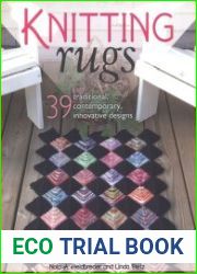 Knitting Rugs 40 Traditional, Contemporary, Innovative Designs
