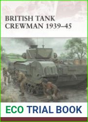 British Tank Crewman 1939-1945 (Osprey Warrior 183)