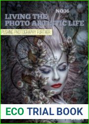 Living the Photo Artistic Life