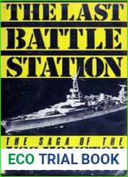 The Last Battle Station The Story of the USS Houston