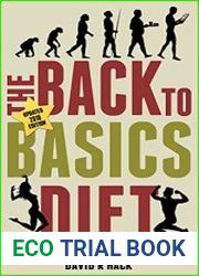 The Back to Basics Diet Seven Weeks to Change Your Life