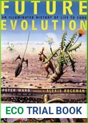 Future Evolution An Illuminated History of Life to Come