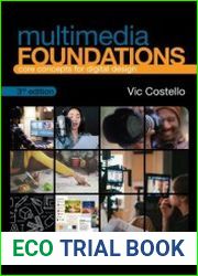 Multimedia Foundations Core Concepts for Digital Design, 3rd Edition (2023)
