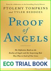 Proof of Angels The Definitive Book on the Reality of Angels and the Surprising Role They Play in Each of Our Lives