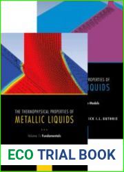 The Thermophysical Properties of Metallic Liquids 2 vols Set