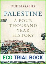 Palestine A Four Thousand Year History