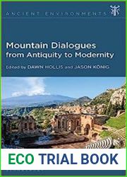 Mountain Dialogues from Antiquity to Modernity (Ancient Environments)