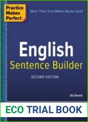 Practice Makes Perfect English Sentence Builder, Second Edition