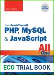 PHP, MySQL & javascript All in One, Sams Teach Yourself, 6th Edition