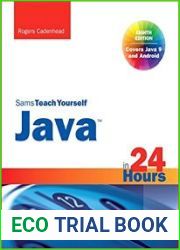 Java in 24 Hours, Sams Teach Yourself (Covering Java 9), 8th Edition