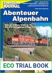 Eisenbahn Journal. Anlagenbau & Planung. Abenteuer Alpenbahn