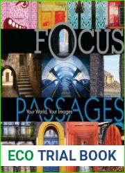 Focus Passages Your World, Your Images