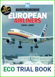 European Airlines 1945-1985 (Aviation Archive №68)
