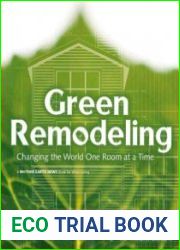 Green Remodeling Changing the World One Room at a Time