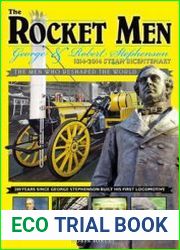 The Rocket Men George & Robert Stephenson