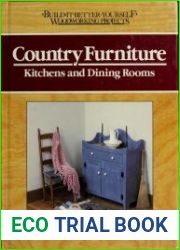 Country Furniture Kitchens and Dining Rooms (Build-it-better-yourself Woodworking Projects)