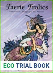 Faerie Frolics Patterns for Craftspeople and Artisans