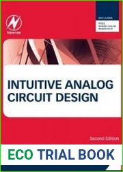 Intuitive Analog Circuit Design
