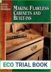 Making Flawless Cabinets and Built-Ins (Secrets of Successful Woodworking)