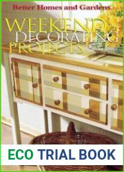 Weekend Decorating Projects (Better Homes and Gardens)
