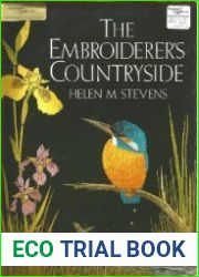 The Embroiderers Countryside. Исключительное собрание вышивок шелком, вышивка гладью