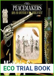 The Peacemakers Arms and Adventure in the American West