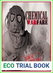 Chemical Warfare Secrets Almost Forgotten A Personal Story of Medical Testing of Army Volunteers