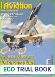 Paris-Le Bourget 1909-2009 (Le Fana de L’Aviation Hors Serie №40)