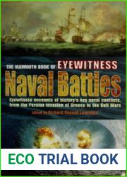 The Mammoth Book of Eyewitness. Naval Battles